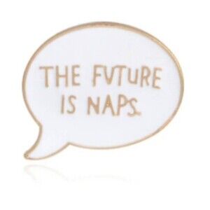 The FUTURE is NAPS Collectible Enamel Pin 609